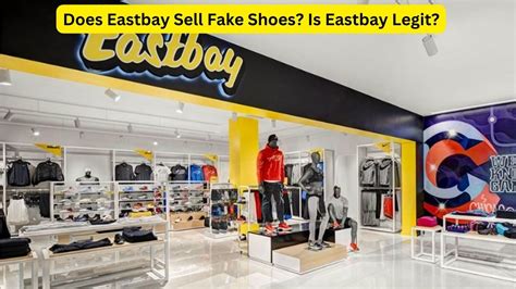 does eastbay sell fake shoes|east bay foot locker.